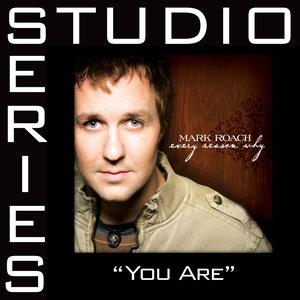 You Are [Studio Series Performance Track]