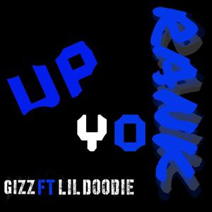 up yo rank (feat. lil doodie)