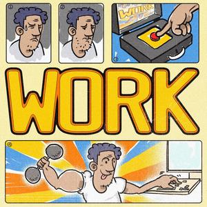 WORK (feat. RJayMusiq) (Explicit)