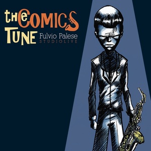 The Comics Tune (Live in Studio)