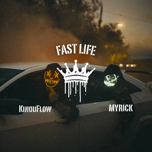 Fast Life