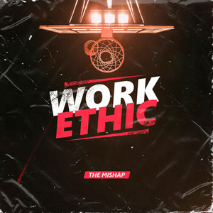 Work Ethic (Explicit)