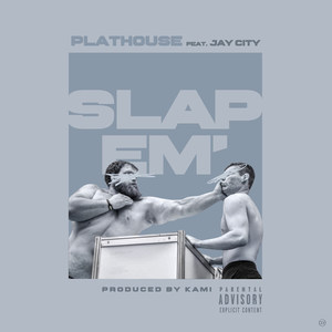 Slap 'em (Explicit)