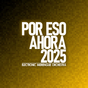 Por Eso Ahora (Orchestral Mix)