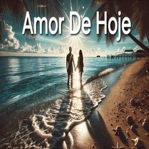 Amor De Hoje