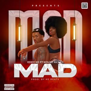 Mad (feat. Koujo Riches)