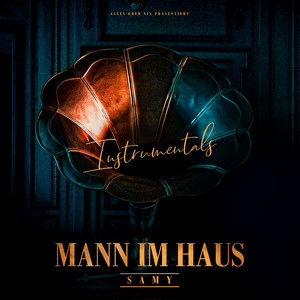 Mann im Haus (Instrumentals)