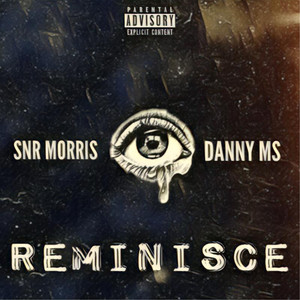 Reminisce (Explicit)