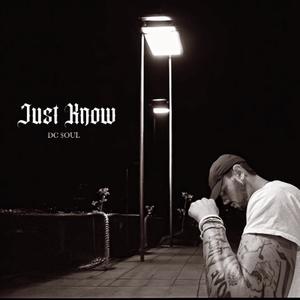 Just Know (Explicit)