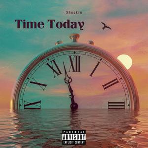 Time Today (Explicit)