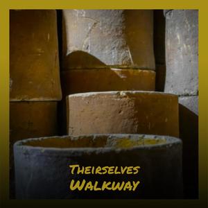 Theirselves Walkway