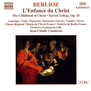 BERLIOZ: Enfance du Christ (L')