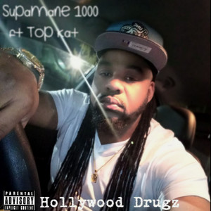 Hollywood Drugz (Explicit)