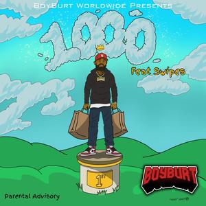 1000 (feat. Swipes) (Explicit)