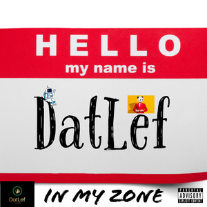 In My Zone (Explicit)