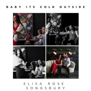 Baby It's Cold Outside (feat. Songsbury)