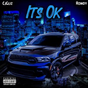 Its Ok (Explicit)