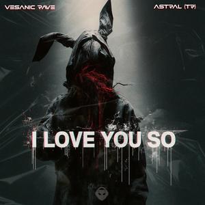 I LOVE YOU SO (Extended)