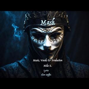 Mask (feat. Mike E.)