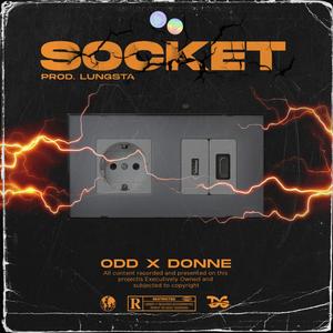 SOCKET (feat. ODD) [Explicit]