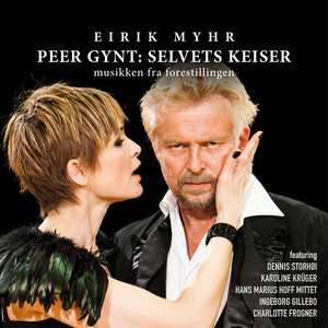 Peer Gynt: Selvets Keiser (Original Soundtrack)