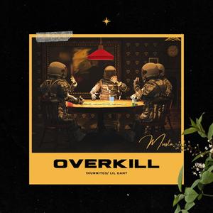 Over Kill (Explicit)