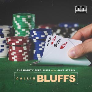 Callin Bluffs (Explicit)