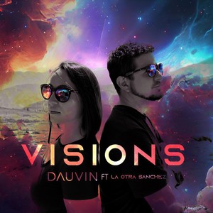 Visions (feat. La Otra Sanchez)