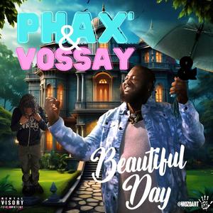 Beautiful Day (feat. Phax) [Explicit]