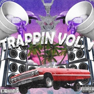 Sgc Trappin Vol. 1 (Explicit)