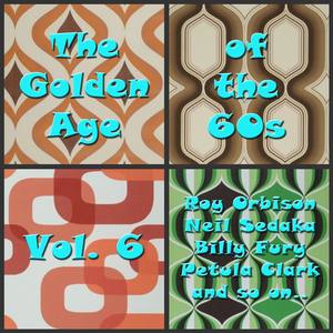 The Golden Age of the 60s, Vol. 6