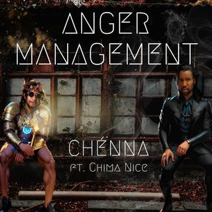 Anger Management (feat. Chima Nice) [Radio Edit]