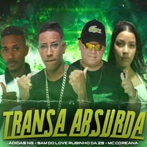 Transa Absurda (Explicit)