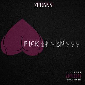 Pick it up (Explicit)