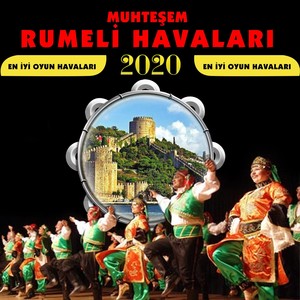 Muhteşem Rumeli Havaları