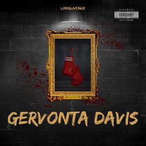 Gervonta Davis (Explicit)