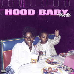 Hood Baby (Explicit)