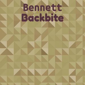 Bennett Backbite