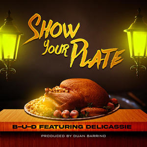 Show Your Plate (feat. Delicassie)