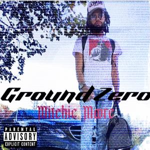 Ground Zero (Explicit)