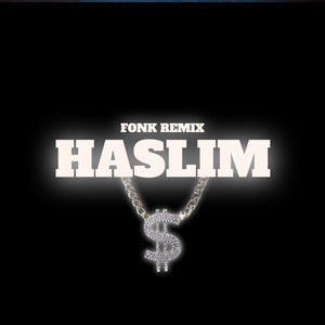 Haslim (Phonk Remix) [Explicit]