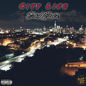 City Life (Explicit)