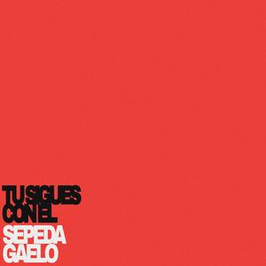 TU SIGUES CON EL (feat. Gaelo)