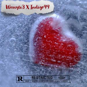 Heart Froze (feat. indigo49) [Explicit]