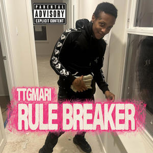 Rule Breaker (Explicit)
