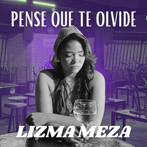 Pensé Que Te Olvide