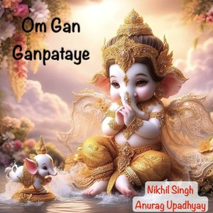 Om Gan Ganpataye