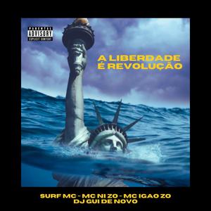 A Liberdade É Revolução (feat. Mc ni zo & MC IGAO ZO) (dj gui de novo Remix)