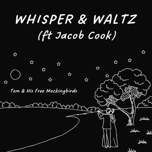 Whisper & Waltz (Radio Edit)