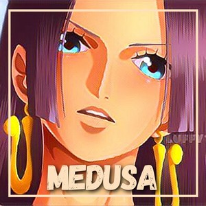 Medusa (Boa Hancock Song)